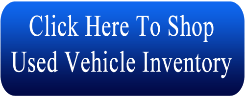 Click Here to Shop Used Vehicle Inventory
